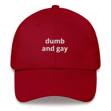 Load image into Gallery viewer, Dumb And Gay Hat
