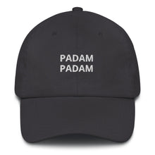 Load image into Gallery viewer, Padam Padam Dad Hat
