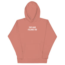 Load image into Gallery viewer, Tops Have Feelings Too Hoodie
