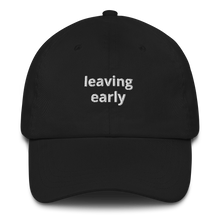 Load image into Gallery viewer, Leaving Early Dad hat - The Gay Bar Shop
