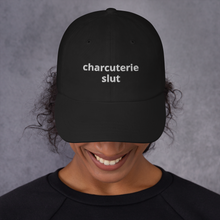 Load image into Gallery viewer, Charcuterie Slut Dad Hat
