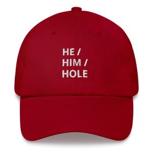 He Him Hole Dad Hat