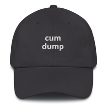 Load image into Gallery viewer, Cum Dump Dad Hat
