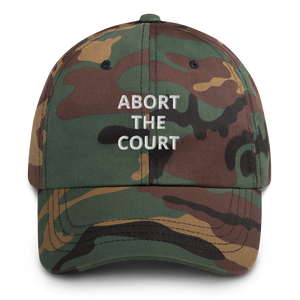 Abort The Court Dad Hat