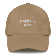 Load image into Gallery viewer, Tragically Pale Dad Hat
