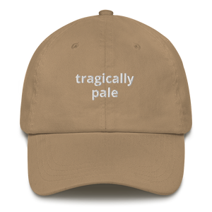 Tragically Pale Dad Hat