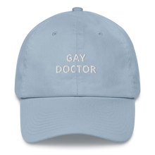 Load image into Gallery viewer, Gay Doctor Dad Hat - The Gay Bar Shop
