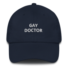 Load image into Gallery viewer, Gay Doctor Dad Hat - The Gay Bar Shop
