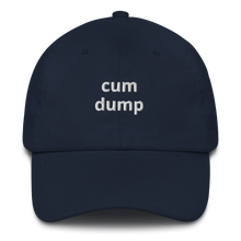 Load image into Gallery viewer, Cum Dump Dad Hat
