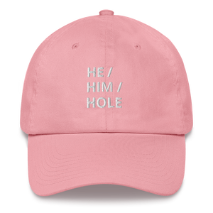 He Him Hole Dad Hat