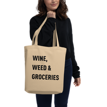 Load image into Gallery viewer, Wine, Weed &amp; Groceries Tote
