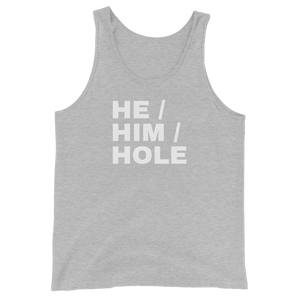 He Him Hole Tank