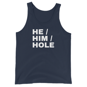 He Him Hole Tank