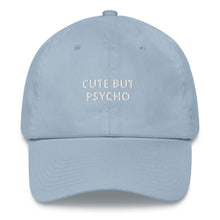 Load image into Gallery viewer, Cute But Psycho Dad Hat - The Gay Bar Shop
