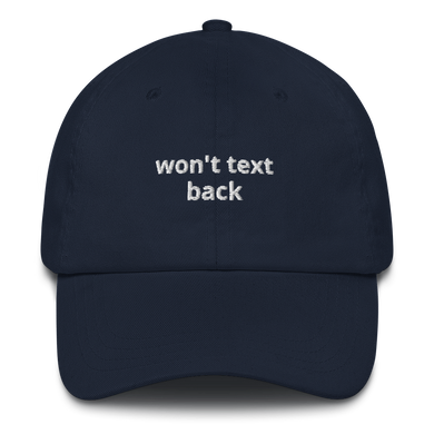 Won't Text Back Dad hat - The Gay Bar Shop