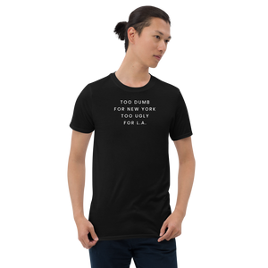 Too Dumb For NY Tee - The Gay Bar Shop