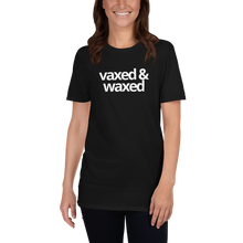 Load image into Gallery viewer, Vaxed &amp; Waxed Tee - The Gay Bar Shop
