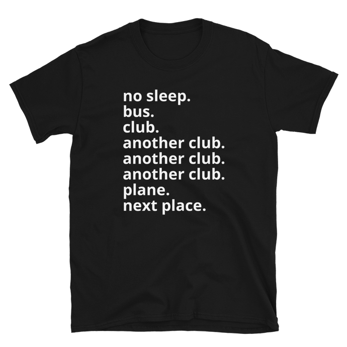 No Sleep Tee - The Gay Bar Shop