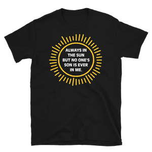 Always In The Sun Tee