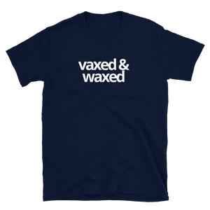 Vaxed & Waxed Tee - The Gay Bar Shop