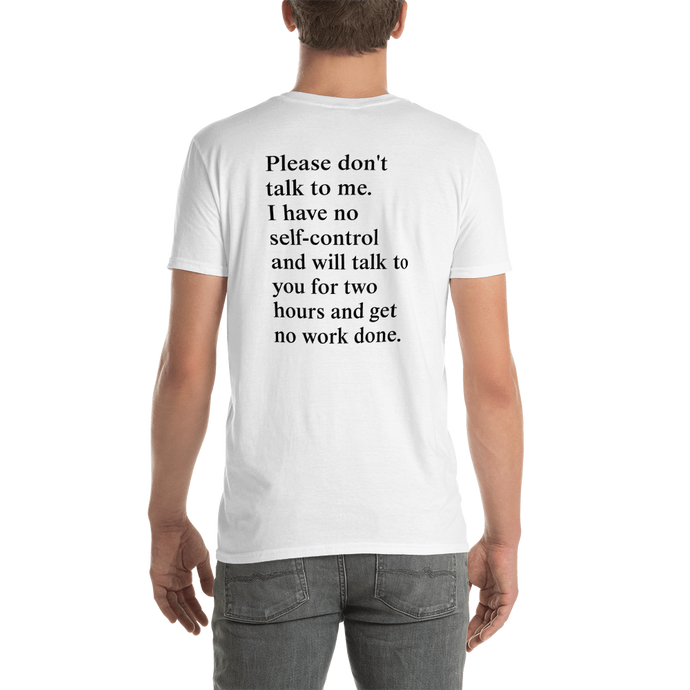 Please Don't Talk To Me Tee