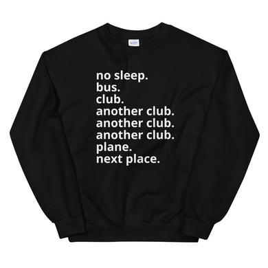 No Sleep Sweatshirt - The Gay Bar Shop