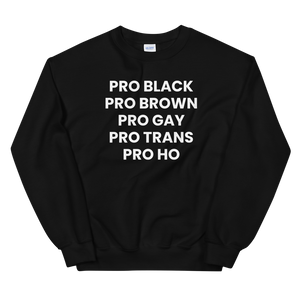 Pro Ho Sweatshirt