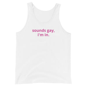 Sounds Gay, I'm In Tank - The Gay Bar Shop